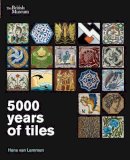 Hans Van Lemmen - 5000 Years of Tiles - 9780714150994 - V9780714150994