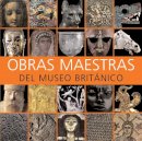 J.d. Hill (Ed.) - Obras Maestras del Museo Britanico - 9780714151045 - V9780714151045