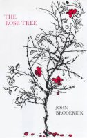 John Broderick - The Rose Tree - 9780714528243 - V9780714528243