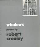 Robert Creeley - Windows - 9780714529226 - V9780714529226