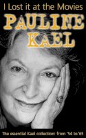 Pauline Kael - I Lost it at the Movies - 9780714529752 - V9780714529752