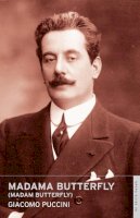 Giacomo Puccini - Madama Butterfly: English National Opera Guide 26 - 9780714544274 - V9780714544274