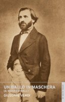 Giuseppe Verdi - Un ballo in maschera (A Masked Ball): English National Opera Guide 40 (Opera Guides) - 9780714544410 - V9780714544410
