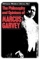 Jacques Garvey, Amy; Essiem-Udom, E.U. - More Philosophy and Opinions of Marcus Garvey (Africana Modern Library) - 9780714640273 - KMK0025121