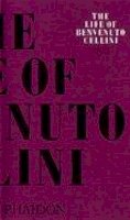 Benvenuto Cellini - Life of Benvenuto Cellini - 9780714833644 - V9780714833644