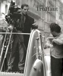 Carole Le Berre - Truffaut At Work - 9780714845685 - V9780714845685