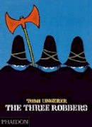 Tomi Ungerer - The Three Robbers - 9780714848778 - V9780714848778