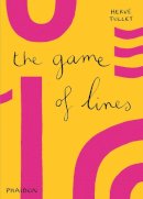 Hervé Tullet - The Game of Lines - 9780714868738 - V9780714868738