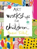 Phaidon - Art Workshops for Children - 9780714869735 - V9780714869735