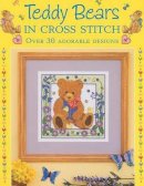 Sue Cook - Teddy Bears In Cross Stitch - 9780715329382 - V9780715329382