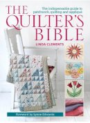 Linda Clements - The Quilter's Bible - 9780715336267 - V9780715336267