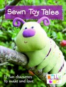 Melly & Me - Sewn Toy Tales (Melly & Me) - 9780715338452 - V9780715338452