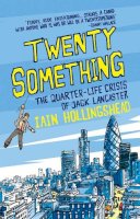 Iain Hollingshead - Twentysomething - 9780715635575 - V9780715635575