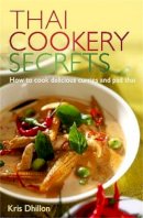 Kris Dhillon - Thai Cookery Secrets - 9780716022275 - V9780716022275