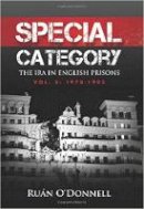 Ruan O´donnell - Special Category: 1978-1985 Volume 2: The IRA in English Prisons - 9780716533016 - KCW0015169