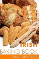 Ruth Ross - Irish Baking Book - 9780717135394 - V9780717135394