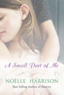 Noelle Harrison - A Small Part of Me - 9780717138654 - KTK0097343