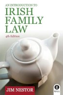 Jim Nestor - Irish Family Law 4edn - 9780717149773 - V9780717149773