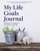 Andrea Hayes - My Life Goals Journal - 9780717174362 - V9780717174362