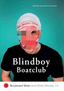 Blindboy Boatclub - Boulevard Wren and Other Stories - 9780717189502 - 9780717189502