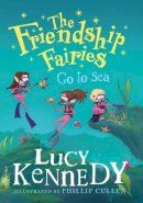 Lucy Kennedy - The Friendship Fairies Go to Sea - 9780717197422 - 9780717197422