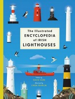 Illustrated By Linda Fährlin David Hare - The Illustrated Encyclopedia of Irish Lighthouses - 9780717199808 - 9780717199808