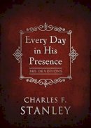 Charles F. Stanley - Every Day in His Presence - 9780718011932 - V9780718011932