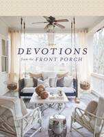 Stacy J. Edwards - Devotions from the Front Porch - 9780718039912 - V9780718039912