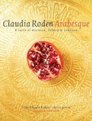 Claudia Roden - Arabesque - 9780718145811 - 9780718145811