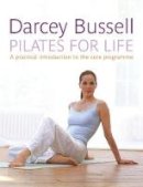 Darcey Bussell - Pilates for Life - 9780718147662 - V9780718147662