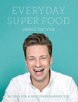 Jamie Oliver - Everyday Super Food - 9780718181239 - V9780718181239