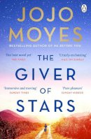 Jojo Moyes - The Giver of Stars: Fall in love with the enchanting Sunday Times bestseller from the author of Me Before You - 9780718183219 - 9780718183219