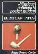 Roger Fresco-Corbu - European Pipes - 9780718825355 - V9780718825355