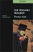 Stephen Bevington - The Spanish Tragedy (Revels Student Edition): Thomas Kyd - 9780719043444 - V9780719043444