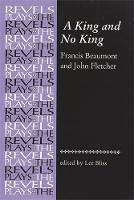 Francis Beaumont - A King and No King: Beaumont and Fletcher - 9780719080425 - V9780719080425