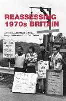 L (Ed) Et Al Black - Reassessing 1970s Britain - 9780719099793 - V9780719099793