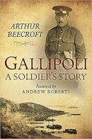 Arthur Beecroft - Gallipoli: A Soldier's Story - 9780719816543 - V9780719816543
