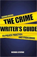 Michael O´byrne - The Crime Writers' Guide to Police Practice and Procedure - 9780719816628 - V9780719816628