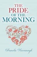 Pamela Kavanagh - The Pride of the Morning - 9780719819155 - V9780719819155