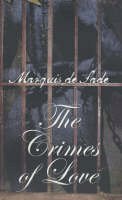 Marquis de Sade - Crimes of Love - 9780720611830 - V9780720611830