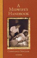 Constance Sinclair - A Midwife's Handbook - 9780721681689 - V9780721681689