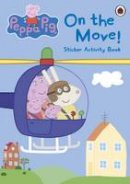 Ladybird - Peppa Pig: On the Move! Sticker Activity Book - 9780723269328 - V9780723269328