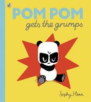 Sophy Henn - Pom Pom Gets the Grumps - 9780723299165 - 9780723299165