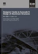 Phil Tindall - Designers' Guide to Eurocode 9: Design of Aluminium Structures - 9780727757371 - V9780727757371