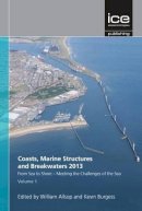 William Allsop (Ed) - From Sea to Shore Meeting the Challenges of the Sea: Coasts, Marine Structures and Breakwaters 2013 - 9780727759757 - V9780727759757