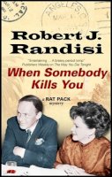 Robert J. Randisi - When Somebody Kills You - 9780727871749 - V9780727871749