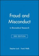 Stephen Lock - Fraud and Misconduct in Biomedical Research - 9780727915085 - V9780727915085