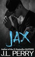 Jodi Perry - Jax (A Bastard Novel) - 9780733635861 - V9780733635861