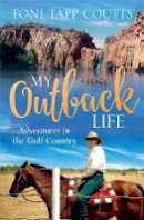 Toni Tapp Coutts - My Outback Life - 9780733637254 - V9780733637254