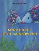 Marcus Pfister  - Good Night, Little Rainbow Fish - 9780735840850 - V9780735840850